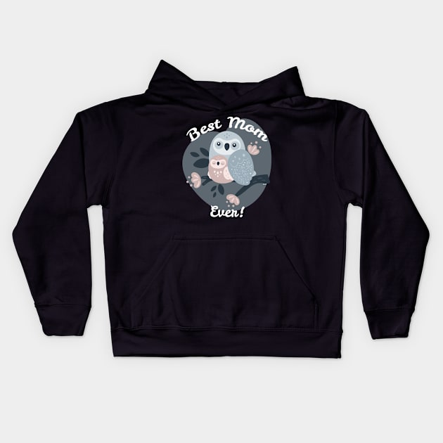 Best Mom Ever Owls Kids Hoodie by creative